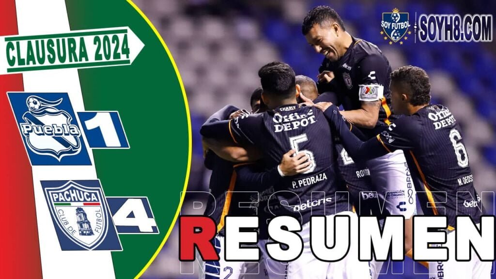 Resumen y Goles Puebla vs Pachuca 1-4